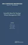 Scientific Basis for Nuclear Waster Management XXXI: Volume 1107 cover