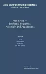 Nanowires - Synthesis, Properties, Assembly and Applications: Volume 1144 cover