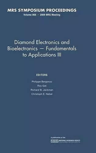 Diamond Electronics and Bioelectronics - Fundamentals to Applications III: Volume 1203 cover