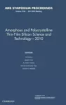 Amorphous and Polycrystalline Thin-Film Silicon Science and Technology — 2010: Volume 1245 cover