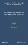 Ion Beams - New Applications from Mesoscale to Nanoscale: Volume 1354 cover