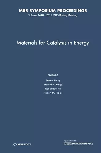 Materials for Catalysis in Energy: Volume 1446 cover