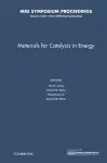 Materials for Catalysis in Energy: Volume 1446 cover