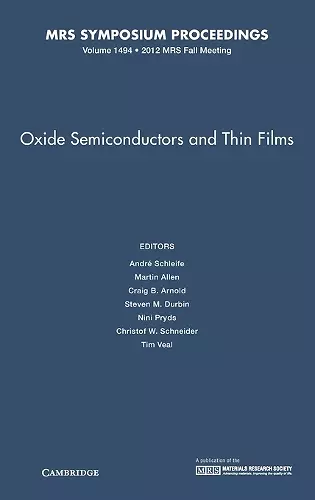 Oxide Semiconductors and Thin Films: Volume 1494 cover