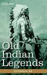 Old Indian Legends cover