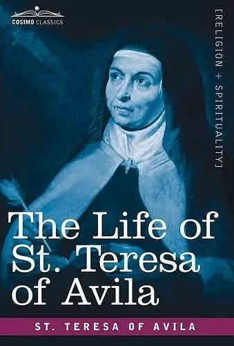 The Life of St. Teresa of Avila cover