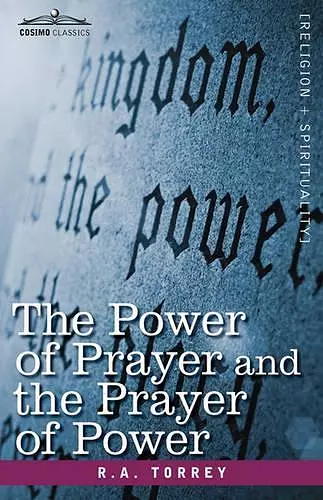 The Power of Prayer and the Prayer of Power cover