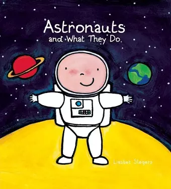 Astronauts and What They Do cover