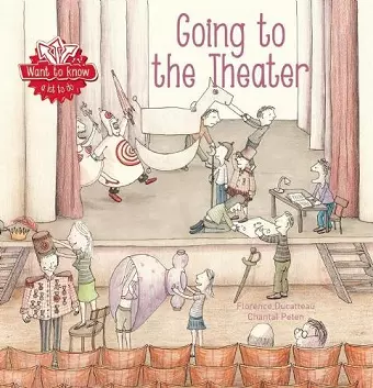 Want to Know: Going To the Theater cover