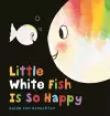 Little White Fish Is So Happy cover