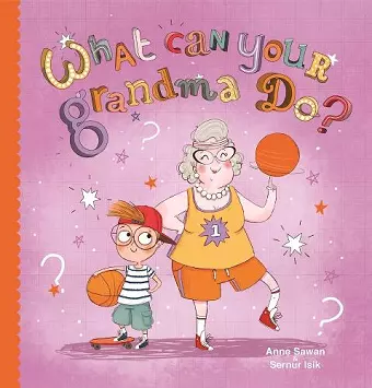 What Can Your Grandma Do? cover