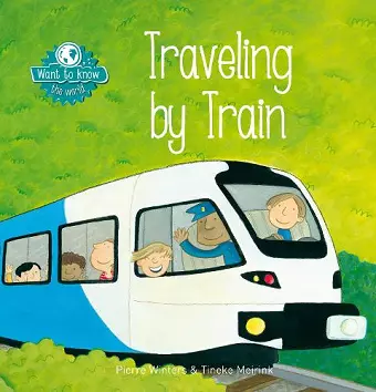 Want to Know. Traveling by Train cover