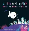 Little White Fish and the Beautiful Sea cover