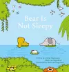 Bear Is Not Sleepy cover