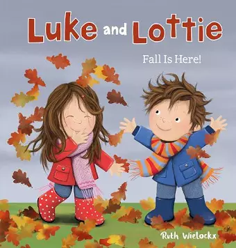 Luke and Lottie. Fall Is Here! cover