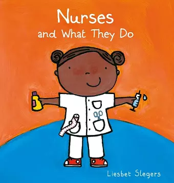 Nurses and What They Do cover