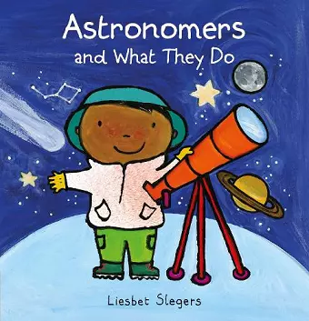 Astronomers and What They Do cover