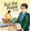 Just One Pebble. One Boy's Quest to End Hunger cover