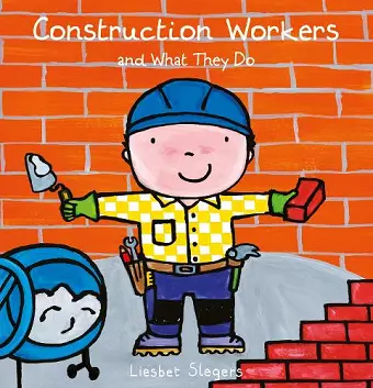 Construction Workers and What They Do cover