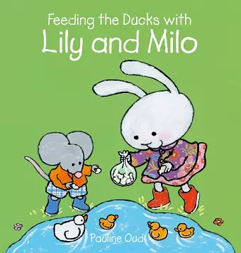 Feeding the Ducks with Lily and Milo cover