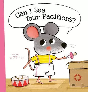 Can I See Your Pacifiers? cover