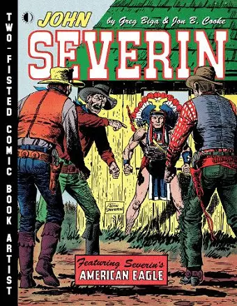 John Severin: Two-Fisted Comic Book Artist cover