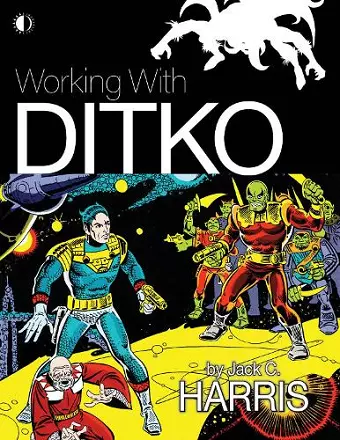 Working With Ditko cover