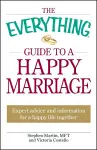 The Everything Guide to a Happy Marriage cover