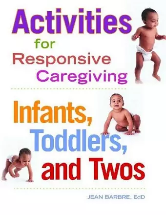 Activities for Responsive Caregiving cover