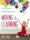 Preschoolers and Kindergarteners Moving and Learning cover