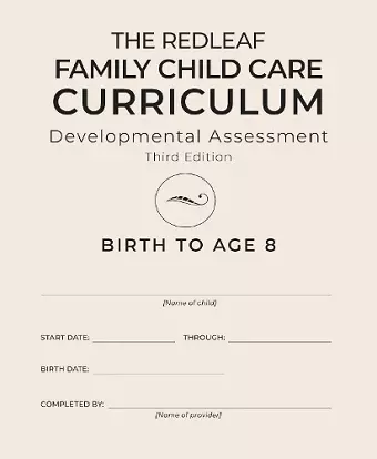 The Redleaf Family Child Care Curriculum Developmental Assessment, Third Edition [10-pack] cover