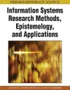 Information Systems Research Methods, Epistemology, and Applications cover