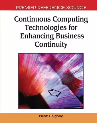 Continuous Computing Technologies for Enhancing Business Continuity cover