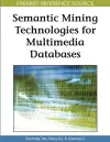 Semantic Mining Technologies for Multimedia Databases cover