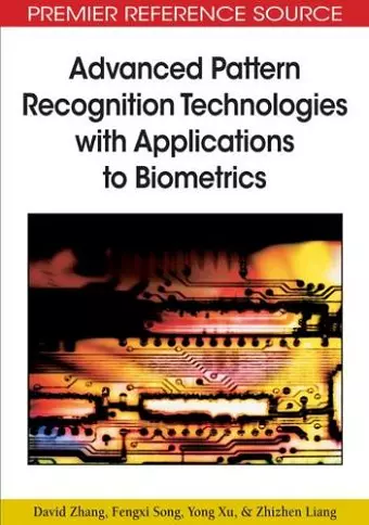 Advanced Pattern Recognition Technologies with Applications to Biometrics cover