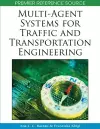 Multi-agent Systems for Traffic and Transportation Engineering cover