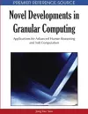 Novel Developments in Granular Computing cover