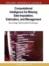 Computational Intelligence for Missing Data Imputation, Estimation, and Management cover