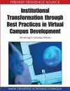 Institutional Transformation Through Best Practices in Virtual Campus Development cover