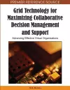 Grid Technology for Maximizing Collaborative Decision Management and Support cover