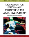 Digital Sport for Performance Enhancement and Competitive Evolution cover