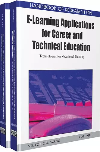 Handbook of Research on E-learning Applications for Career and Technical Education cover