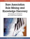 Rare Association Rule Mining and Knowledge Discovery cover