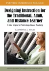 Designing Instruction for the Traditional, Adult, and Distance Learner cover