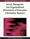 Social, Managerial, and Organizational Dimensions of Enterprise Information Systems cover