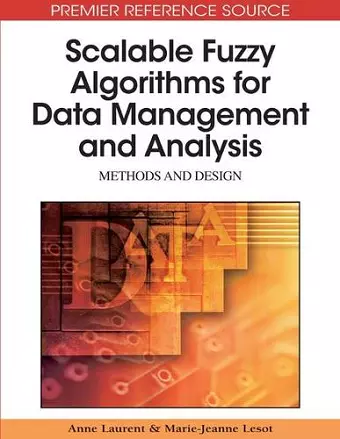 Scalable Fuzzy Algorithms for Data Management and Analysis cover