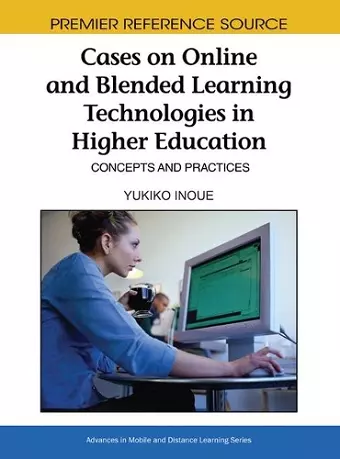 Cases on Online and Blended Learning Technologies in Higher Education cover