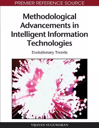 Methodological Advancements in Intelligent Information Technologies cover