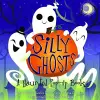Silly Ghosts cover