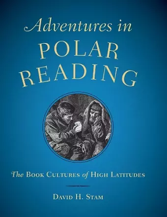 Adventures in Polar Reading – The Book Cultures of High Latitudes cover